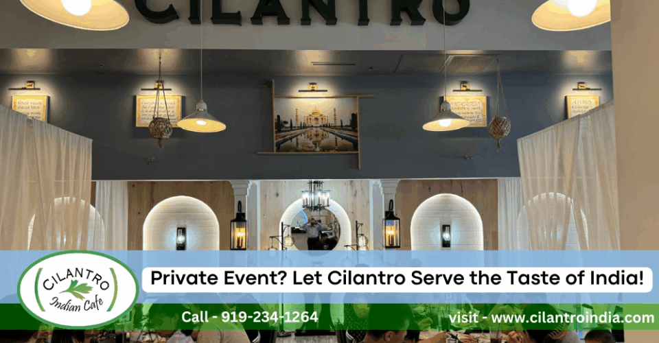 Private Event? Let Cilantro Serve the Taste of India!